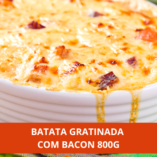 Batata Gratinada com Bacon 800g