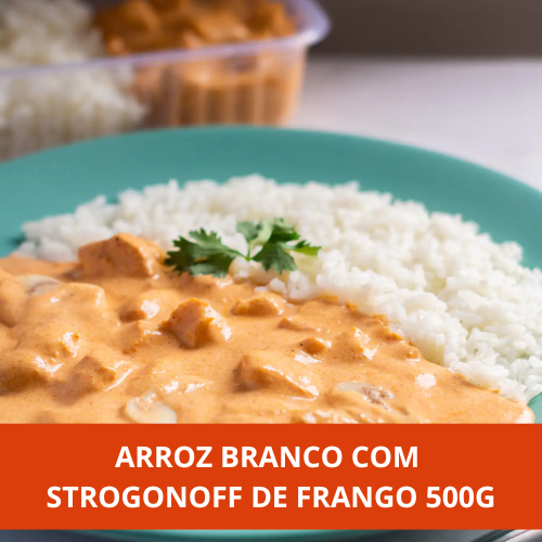 Arroz com Strogonoff de Frango 500g